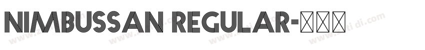 nimbussan regular字体转换 nimbussan regular字体转换